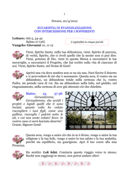 1 Novara, 20/4/2012 EUCARISTIA DI EVANGELIZZAZIONE CON