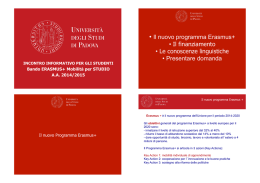 • Il nuovo programma Erasmus+ • Il finanziamento • Le conoscenze