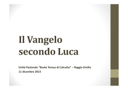 IlVangelo secondo Luca - Unità pastorale "Beata Teresa di Calcutta"