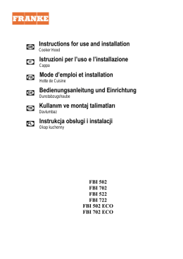 Instructions for use and installation Istruzioni per l`uso e l