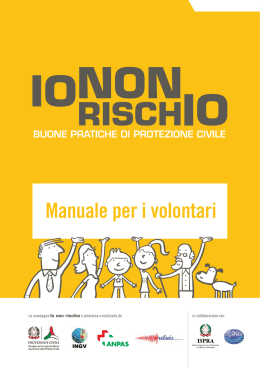 Manuale per i volontari - Io non rischio