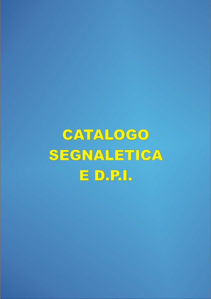 Cartelli di Sicurezza UNI7543 /"Non Effettuare Manovre Macchina in..../"