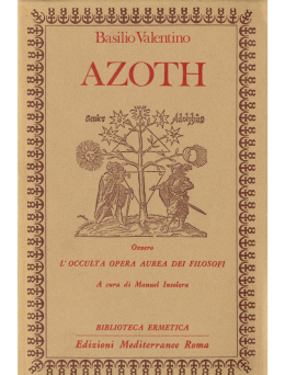 Azoth - L`occulta opera aurea dei filosofi (Basilio Valentino)