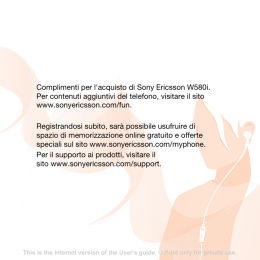 Complimenti per l`acquisto di Sony Ericsson W580i. Per contenuti