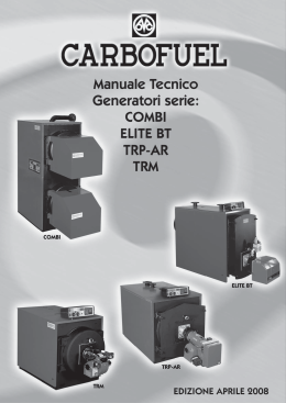 manuale tecnico. generatori serie: combi, elite bt, trp
