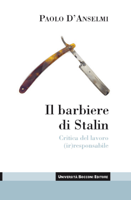 Il barbiere di Stalin, critica del lavoro irresponsabile