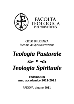 Teologia Pastorale b • d Teologia Spirituale