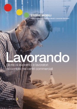 Storie di lavoratrici e lavoratori raccontate nei centri